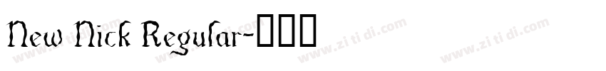 New Nick Regular字体转换